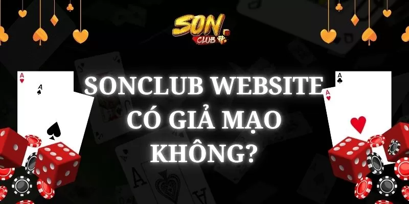 SonClub website có giả mạo không?
